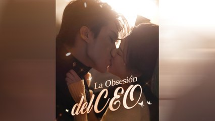 La ObsesióN Del Ceo Episodio Completo