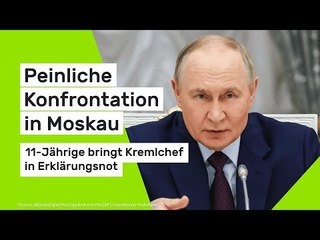 Wladimir Putin: Peinliche Konfrontation in Moskau - 11-Jährige bringt Kremlchef in Erklärungsnot