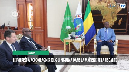 [#Reportage] Gabon : le FMI prêt à accompagner Oligui Nguema dans la maîtrise de la fiscalité
