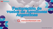 Facturación de vuelos de Aerolíneas Argentinas