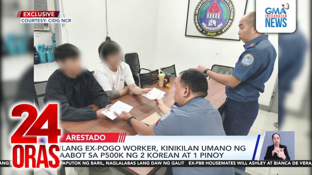 Ilang ex-POGO worker, kinikilan umano ng aabot sa P500K ng 2 Korean at 1 Pinoy | 24 Oras