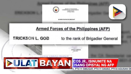 PBBM, isinumite na sa CA ang ad interim appointment ng isang opisyal ng AFP