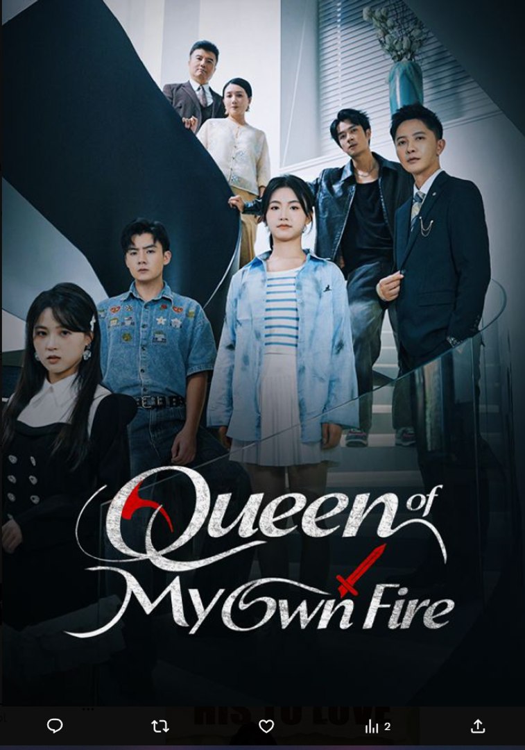 Queen of My Own Fire Chinese Drama - English Sub