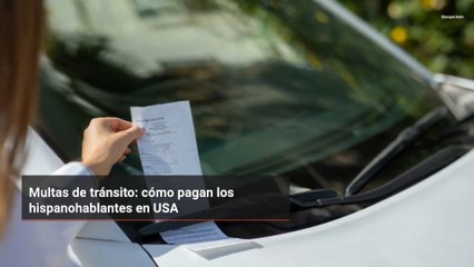 Multas de tránsito: cómo pagan los hispanohablantes en USA