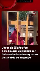 Joven de 23 años fue agredida por un jubilado por haber estacionado muy cerca de la salida de un garaje.