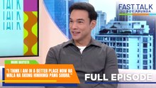 Fast Talk with Boy Abunda: Mark Bautista comes full circle in his career (Full Episode 720)