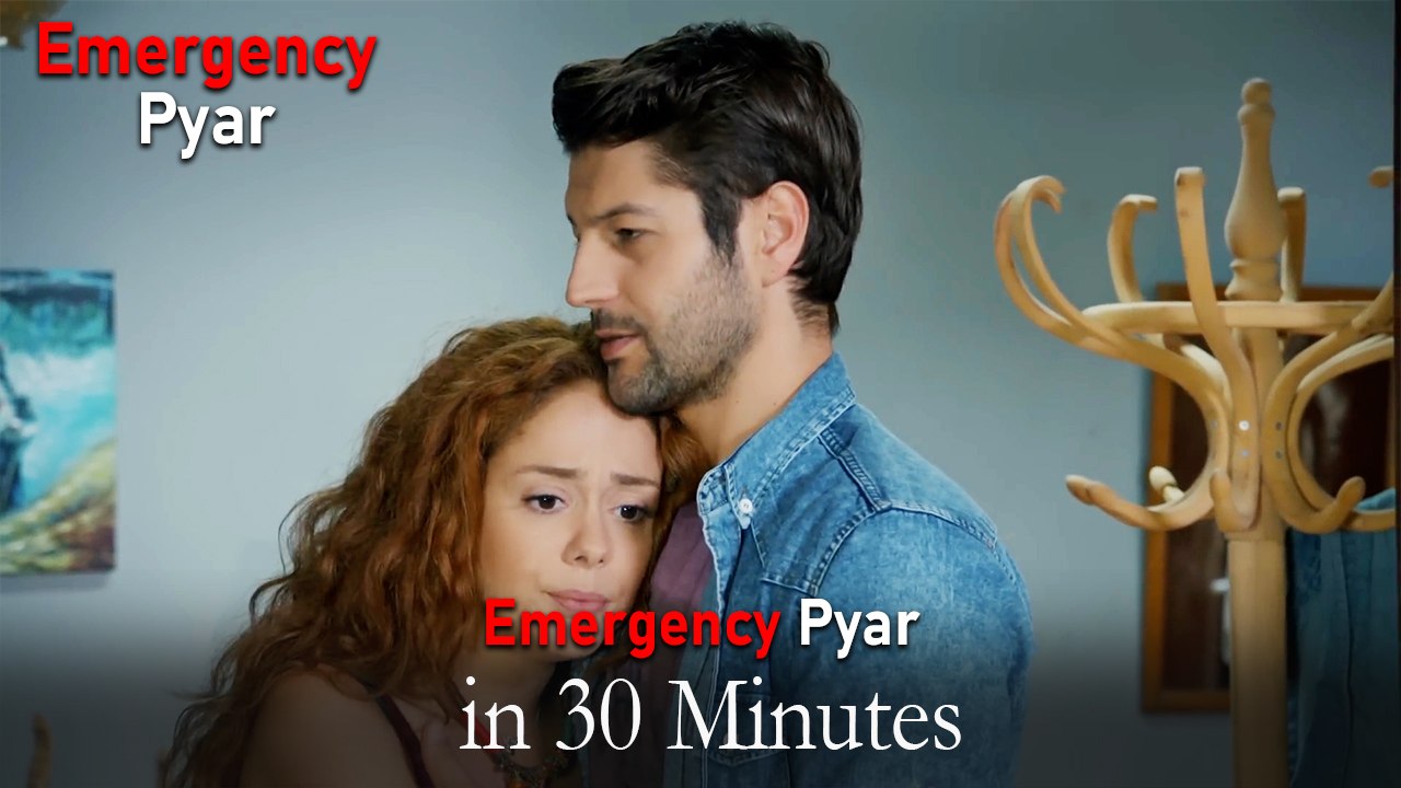 Emergency Pyar in 30 Minutes #24