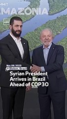 Syrian President Arrives in Brazil Ahead of COP30