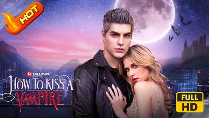 How to Kiss a Vampire | Full Movie HD - SweetRomance Romance Second Chance Modern Supernatural Romantic Reunited Lovers Imaginative Bittersweet Drama ShortFilms Hot