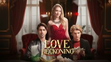 Engsub Love Reckoning - Full Movie