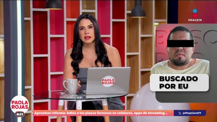 Detienen en Culiacán a “El Dany”buscado por EUA | DPC con Paola Rojas