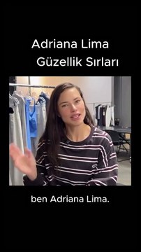 Adriana Lima güzellik sırları