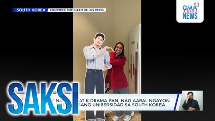 Pinay na K-Pop at K-Drama fan, nag-aaral ngayon nang libre sa isang unibersidad sa South Korea | Saksi