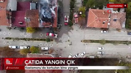Kastamonu'da korkutan bina yangını