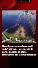 El gobierno nacional no mandó nada”, afirmó el intendente de Carlos Casares en plena emergencia por las inundaciones