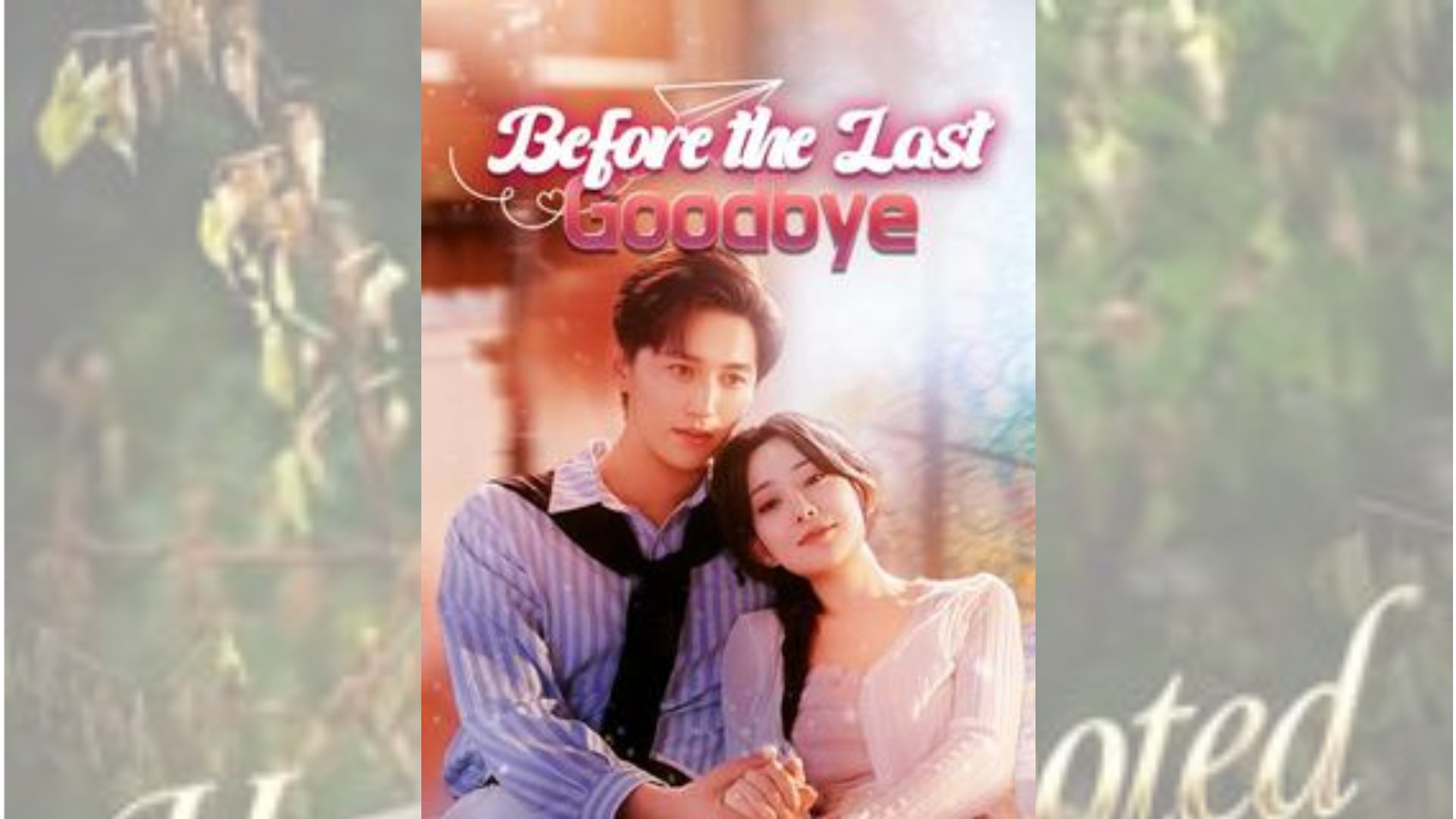 ⁣Before the Last Goodbye #Dramabox