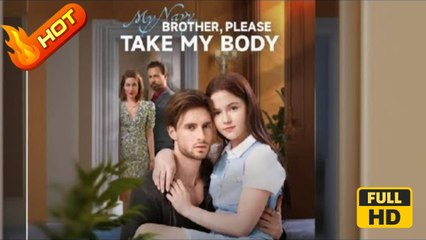 My Navy Brother,Please Take My Body | Full Movie HD -