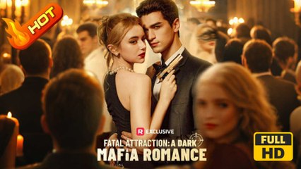 Dark Mafia Romance (2025) - Full Movie, Short Drama, Film, Movie