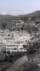 Lebanese Army Inspects Site of Israeli Strike