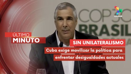 Cuba está comprometida con el sistema multilateral