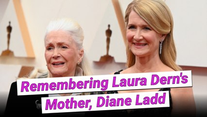 Laura Dern's Mother, Diane Ladd Passed Away At 89
