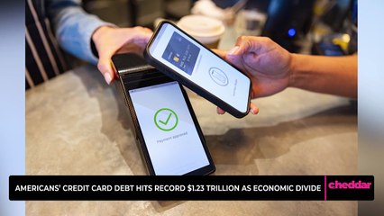 Americans’ Credit Card Debt Hits Record $1.23 Trillion as Economic Divide Widens