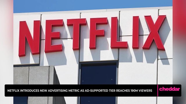 Netflix Introduces New Advertising Metric as AD-Supported Tier Reaches 190M Viewers