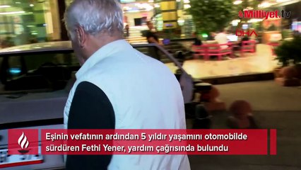 Eşini kaybettikten sonra 5 yıldır otomobilde yaşıyor
