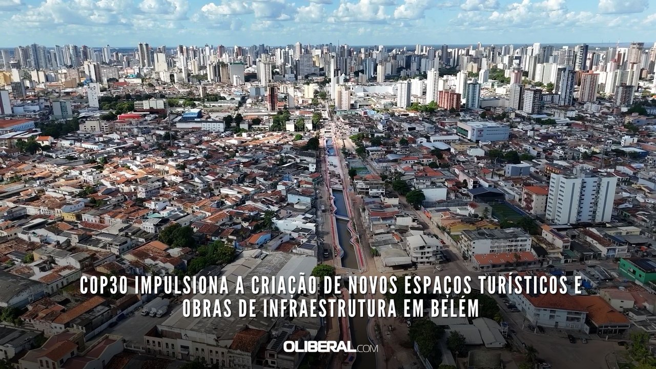 COP30 impulsiona a criação de novos espaços turísticos e obras de infraestrutura em Belém