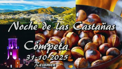 Noche de las Castañas Cómpeta 31 de octubre de 2025. Resumen
