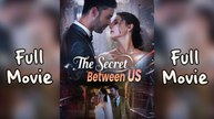 The Secret Between Us Full Episode