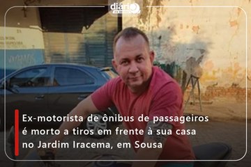 Ex-motorista de ônibus de passageiros é morto a tiros em frente à sua casa no Jardim Iracema, em Sousa