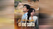 El DíA En Que ÉL Me Soltó Episodio Completo