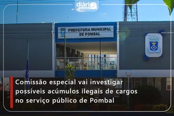 Comissão especial vai investigar possíveis acúmulos ilegais de cargos no serviço público de Pombal