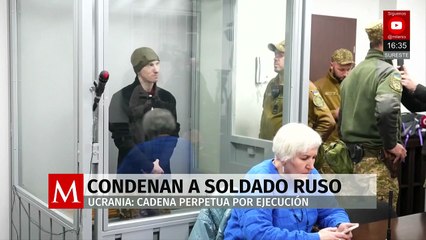Tribunal ucraniano condena a cadena perpetua a un soldado ruso de 27 años de edad