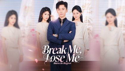 Break Me Lose Me Burn In Regret