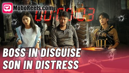 Boss In Disguise Son In Distress Moboreels - Full Movie