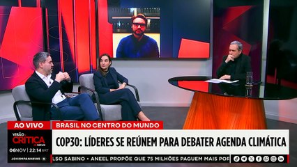 Especialistas debatem COP30 e cobram avanço em energias renováveis | VISÃO CRÍTICA