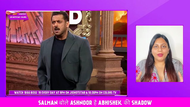 Bigg Boss 19 WKV Update： Salman Ne Kiya Ashnoor Ko Target, Kaha Ashnoor Hai Abhishek Ki Shadow