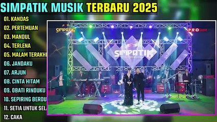 Kandas||Pertemuan||Mandul||Simpatik Musik Full Album Terbaru 2025||Trending Music
