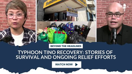 Typhoon Tino Recovery: Stories of Survival and Ongoing Relief Efforts
