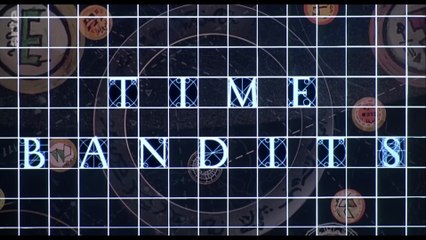 Time Bandits