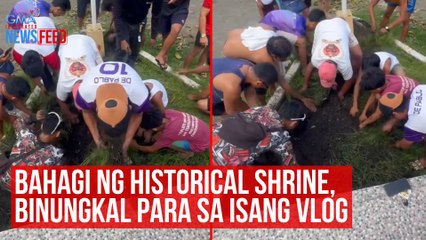Bahagi ng historical shrine, binungkal para sa isang vlog | GMA Integrated Newsfeed