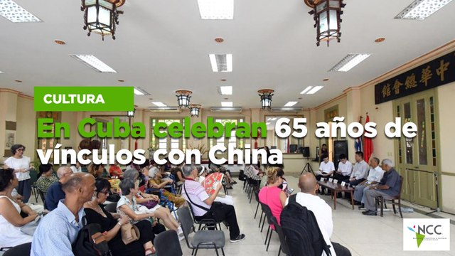 En Cuba celebran 65 años de vínculos con China