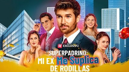 Superpadrino mi ex me suplica de rodillas Film Completo