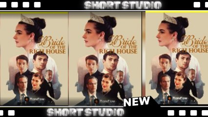 Bride Of The Rich House