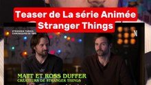 La série animée Stranger Things