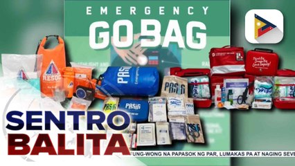 Bawat pamilyang pilipino, hinimok na maghanda ng 'Go Bag' bilang paghahanda sa kalamidad | ulat ni Cleizl Pardilla