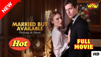 Married But Available Perfume And Moon Full