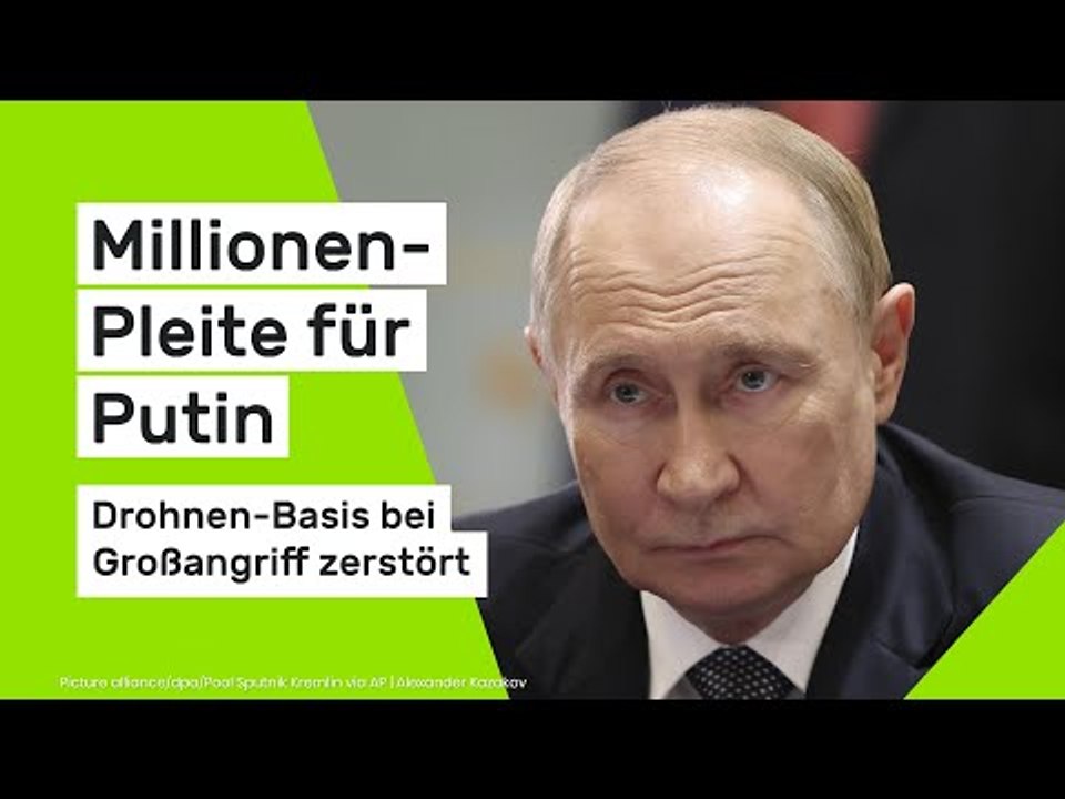 Ukraine-Krieg aktuell: Millionen-Pleite für Putin - Drohnen-Basis bei Großangriff zerstört